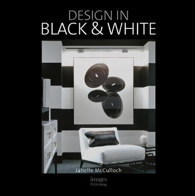 Design in Black and White - Janelle McCulloch