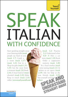 Speak Italian With Confidence: Teach Yourself - Marina Guarnieri, Federica Sturani
