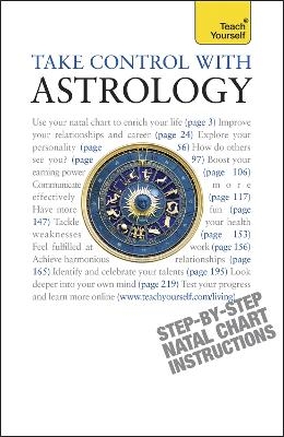 Take Control With Astrology: Teach Yourself - Lisa Tenzin-Dolma