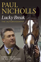 Lucky Break - Paul Nicholls