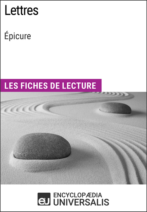 Lettres d'Épicure -  Encyclopaedia Universalis