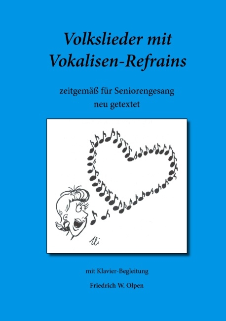 Volkslieder mit Vokalisen-Refrains - Friedrich W. Olpen