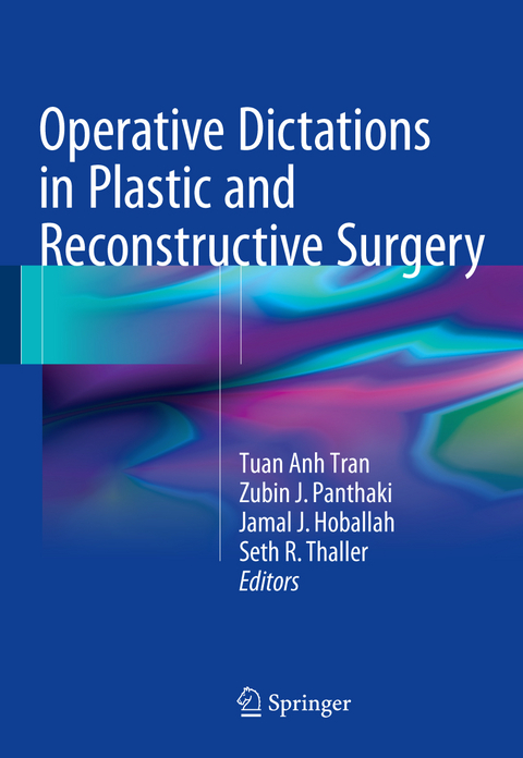Operative Dictations in Plastic and Reconstructive Surgery - 