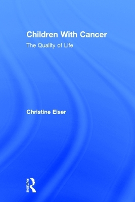 Children With Cancer - Christine Eiser