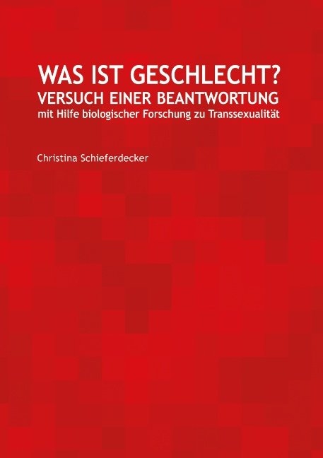 Was ist Geschlecht? - Christina Schieferdecker