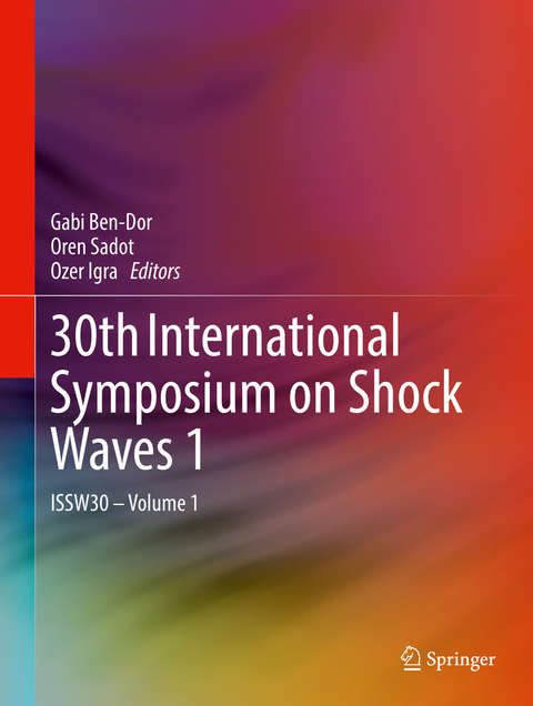 30th International Symposium on Shock Waves 1 - 