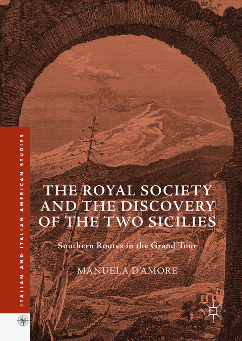 The Royal Society and the Discovery of the Two Sicilies - Manuela D’Amore