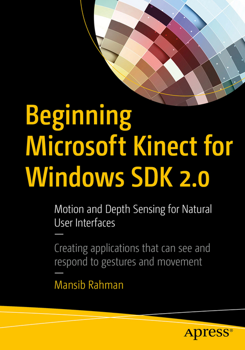 Beginning Microsoft Kinect for Windows SDK 2.0 -  Mansib Rahman