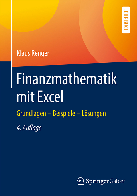 Finanzmathematik mit Excel - Klaus Renger