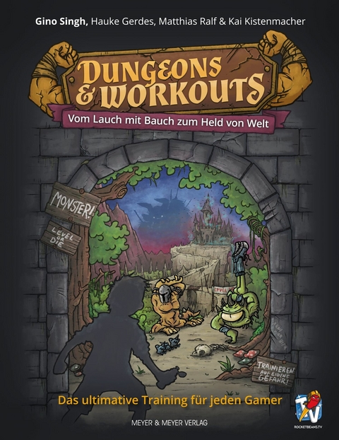Dungeons & Workouts - Gino Singh, Hauke Gerdes, Matthias Ralf, Kai Kistenmacher