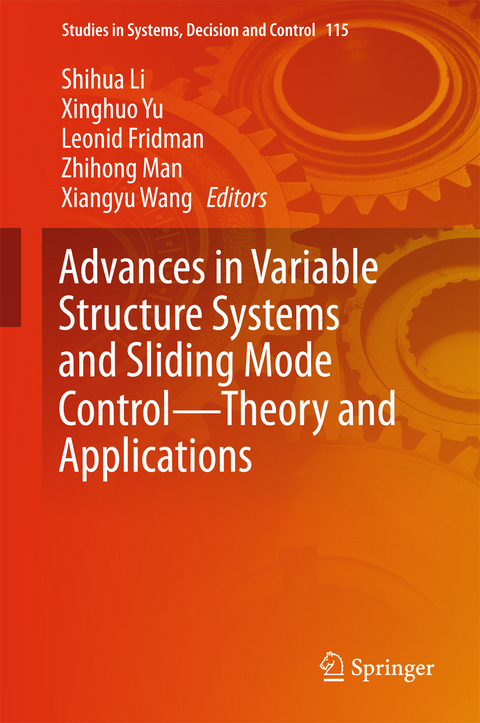 Advances in Variable Structure Systems and Sliding Mode Control—Theory and Applications - 