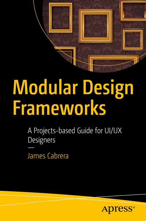 Modular Design Frameworks -  James Cabrera
