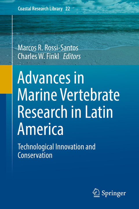 Advances in Marine Vertebrate Research in Latin America - 