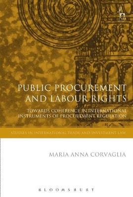 Public Procurement and Labour Rights -  Dr Maria Anna Corvaglia