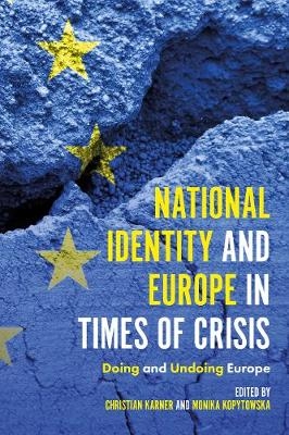 National Identity and Europe in Times of Crisis - 