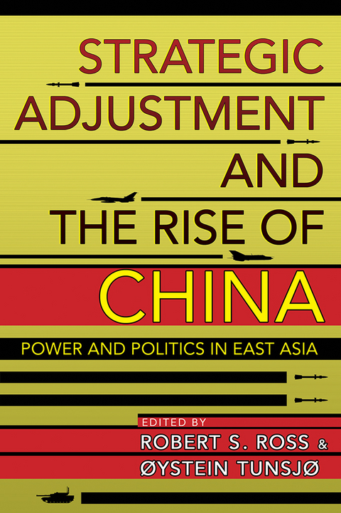 Strategic Adjustment and the Rise of China - 