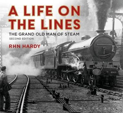 A Life on the Lines -  R H N Hardy