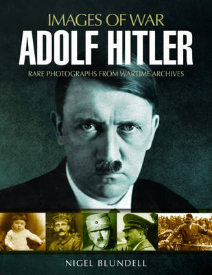 Adolf Hitler -  Nigel Blundell