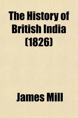 The History of British India Volume 2 - James Mill