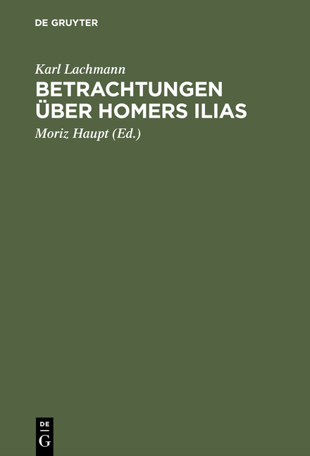 Betrachtungen über Homers Ilias - Karl Lachmann