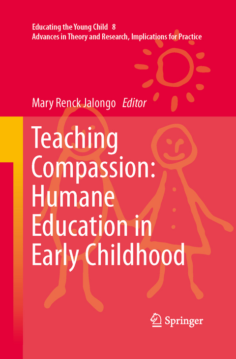 Teaching Compassion: Humane Education in Early Childhood - 