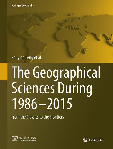 The Geographical Sciences During 1986—2015 - Shuying Leng, Xizhang Gao, Tao Pei, Guoyou Zhang, Liangfu Chen