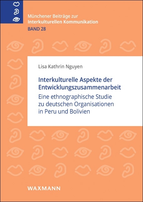 Interkulturelle Aspekte der Entwicklungszusammenarbeit - Lisa Kathrin Nguyen