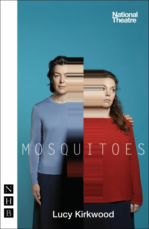 Mosquitoes (NHB Modern Plays) - Lucy Kirkwood