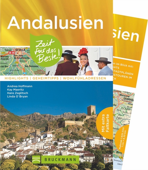 Andalusien – Zeit für das Beste - Andrea Hoffmann, Kay Maeritz, Hans Zaglitsch