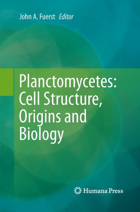 Planctomycetes: Cell Structure, Origins and Biology - 