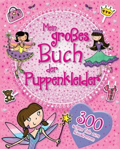 Mein großes Buch der Puppenkleider