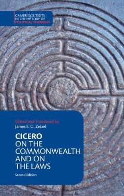 Cicero: On the Commonwealth and On the Laws -  Marcus Tullius Cicero