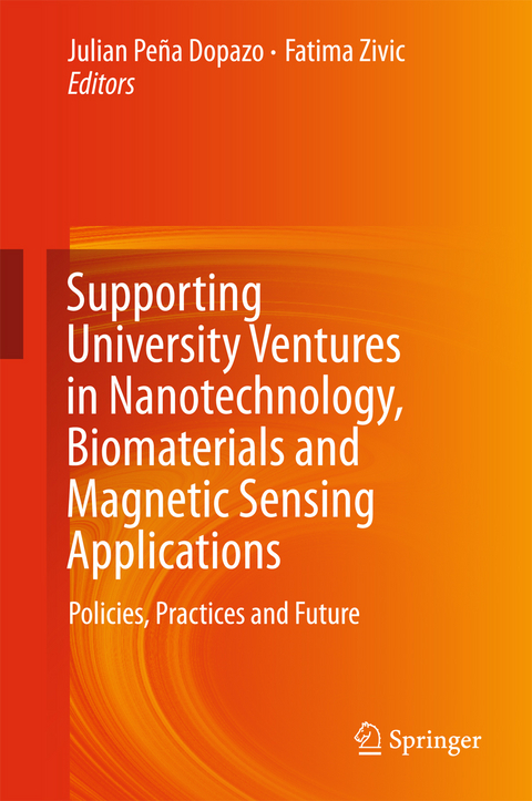 Supporting University Ventures in Nanotechnology, Biomaterials and Magnetic Sensing Applications - 