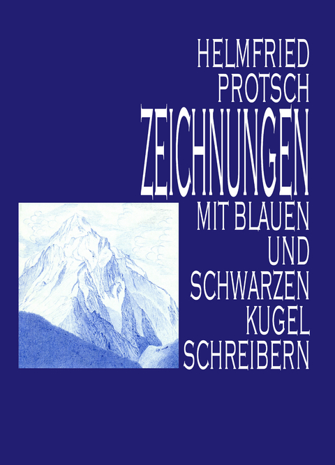 Zeichnungen mit blauen und schwarzen Kugelschreibern - Helmfried Protsch