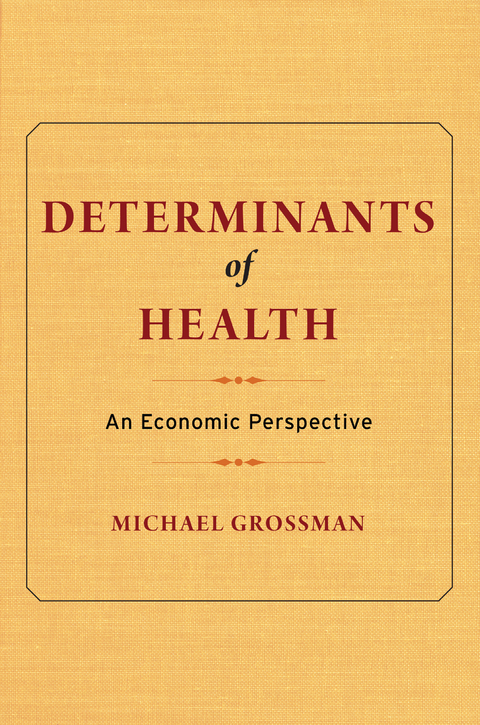 Determinants of Health - Michael Grossman