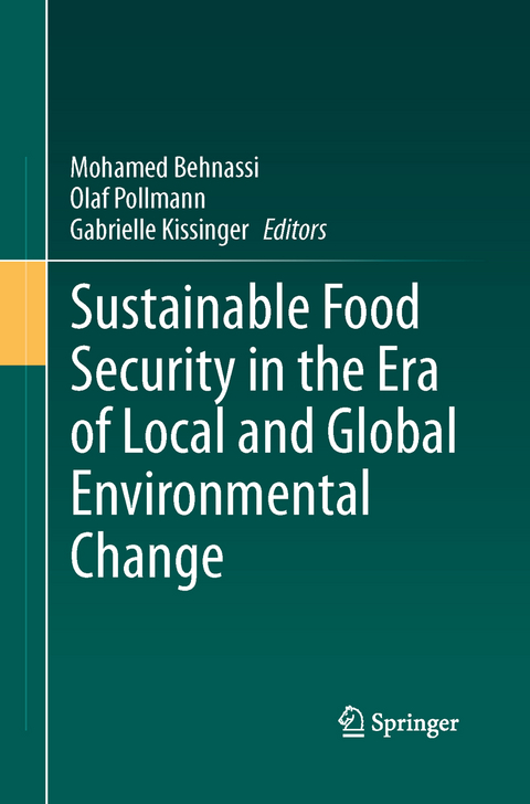 Sustainable Food Security in the Era of Local and Global Environmental Change - 