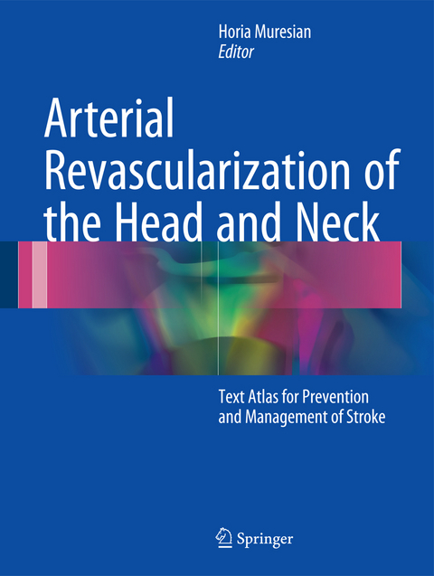 Arterial Revascularization of the Head and Neck - 