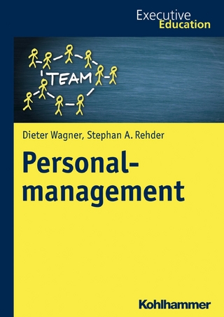 Personalmanagement - Dieter Wagner; Stephan A. Rehder