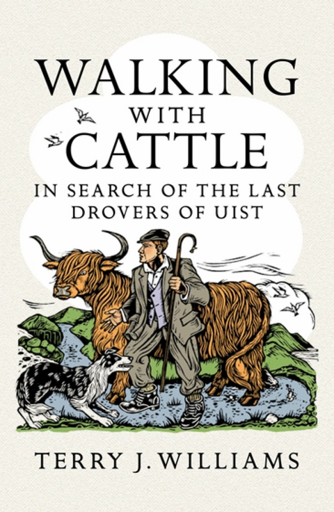 Walking With Cattle -  Terry J. Williams