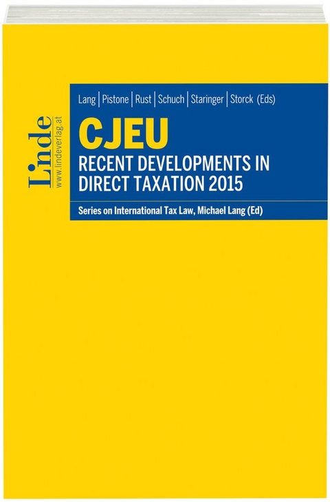 CJEU - Recent Developments in Direct Taxation 2015 - 