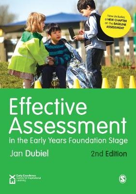 Effective Assessment in the Early Years Foundation Stage -  Jan Dubiel