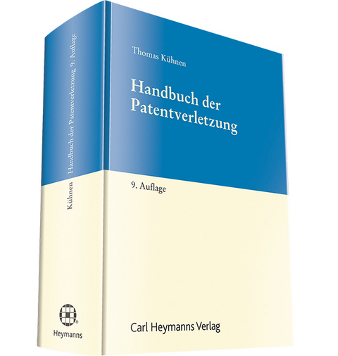 Handbuch der Patentverletzung - Thomas Kühnen