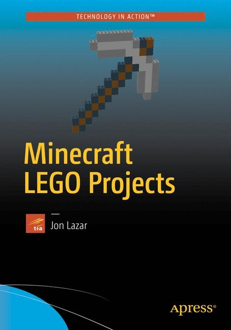 Minecraft LEGO Projects - Jon Lazar