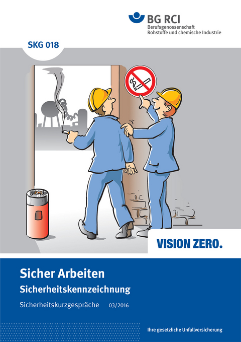 SKG 018 Sicherheitskurzgespräch Sicher Arbeiten - Sicherheitskennzeichnung