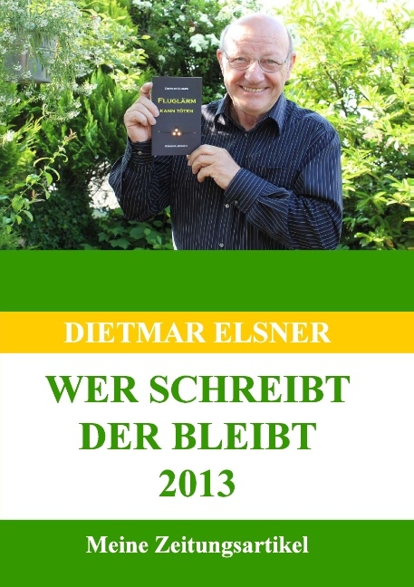 Wer schreibt der bleibt 2013 - Dietmar Elsner