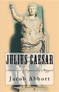 Julius Caesar - Jacob Abbott