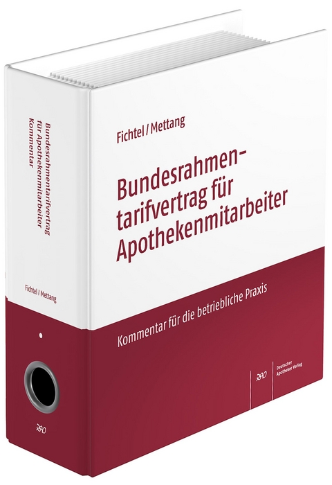 Bundesrahmentarifvertrag für Apothekenmitarbeiter - Ulrich Fichtel, Claudia Mettang