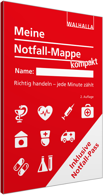 Meine Notfall-Mappe kompakt -  Walhalla Fachredaktion