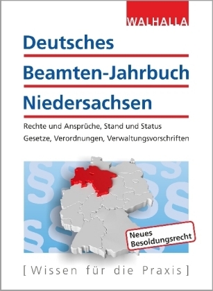 Deutsches Beamten-Jahrbuch Niedersachsen Jahresband 2017 -  Walhalla Fachredaktion