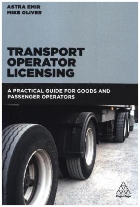 Transport Operator Licensing -  Astra Emir,  Mike Oliver